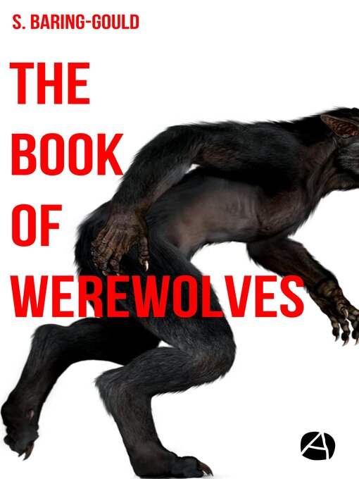 Title details for The Book of Werewolves by William S. Baring-Gould - Wait list